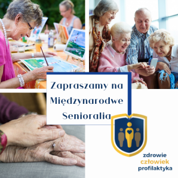 Już po raz kolejny będziemy edukować na Międzynarodowych Senioraliach!